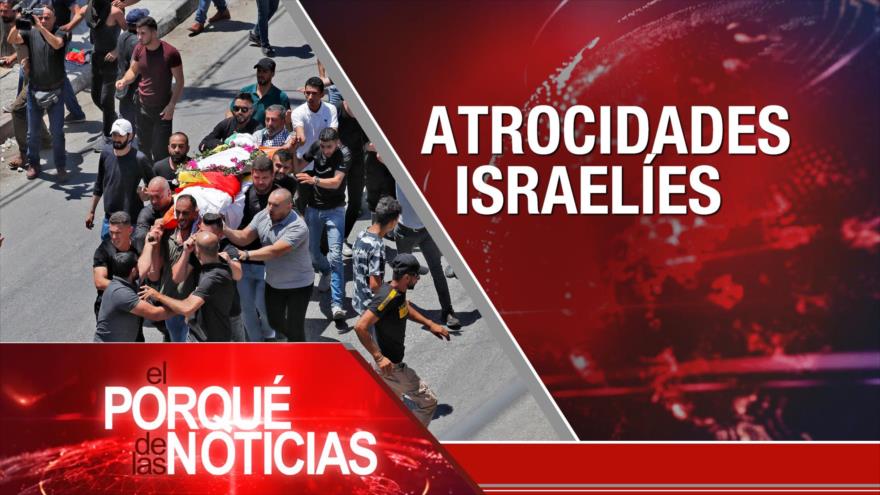El Porqué de las Noticias: Atrocidades israelíes. Paro nacional en Guatemala. Nueva era en Perú