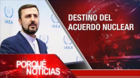 El Porqué de las Noticias: Futuro del acuerdo nuclear. Independentismo catalán. Bolsonaro contra la democracia