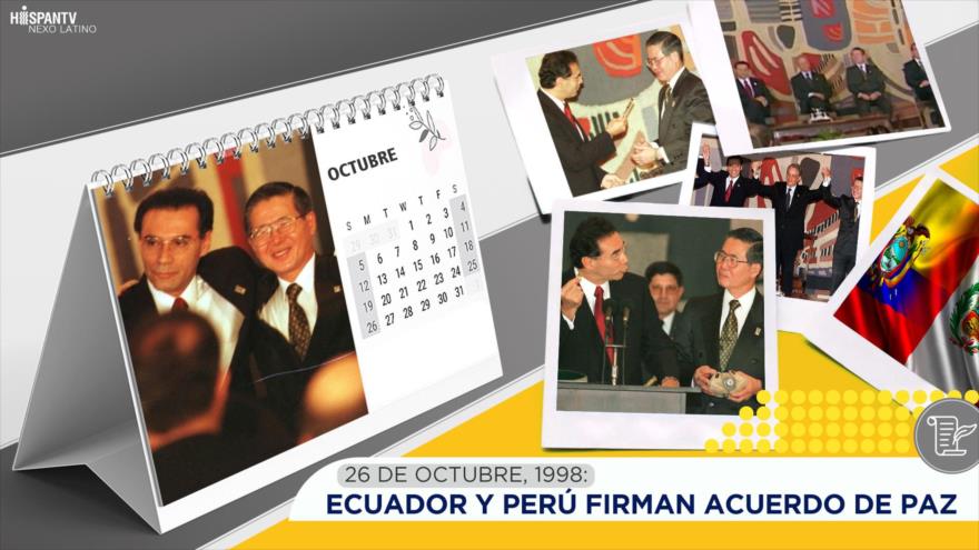 Esta semana en la historia: Ecuador y Perú firman acuerdo de paz