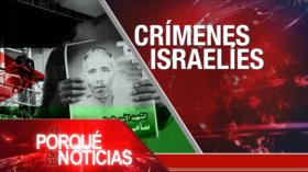 Crímenes israelíes. Tensión Rusia-Occidente. Chile rumbo a elecciones| El Porqué de las Noticias