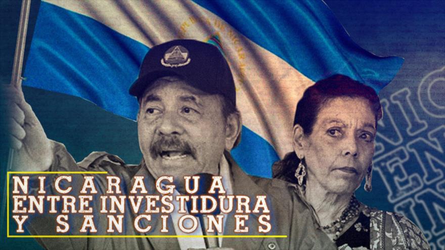 Investidura de Daniel Ortega en Nicaragua | Detrás de la Razón 