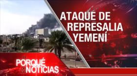 Represalia yemení. China contra hegemonismo. Protestas en El Salvador | El Porqué de las Noticias