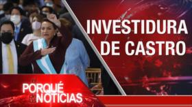 Investidura de Castro; Rechazo al FMI; Tensión Rusia-Occidente | El Porqué de las Noticias