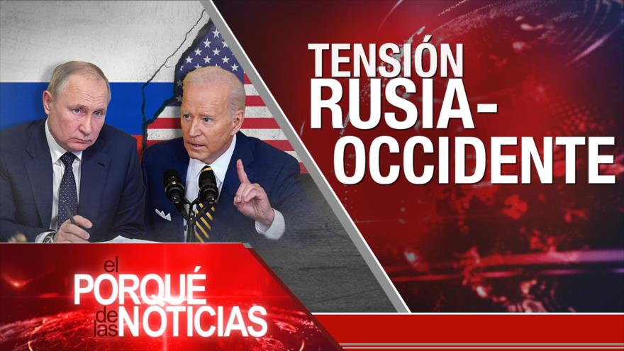 Diálogos contra sanciones; Tensión Rusia-Occidente; Robo de activos afganos | El Porqué de las Noticias