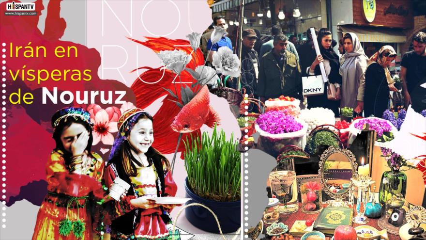 Todo sobre Noruz, Año Nuevo persa ¿Cuáles son los rituales? | HISPANTV