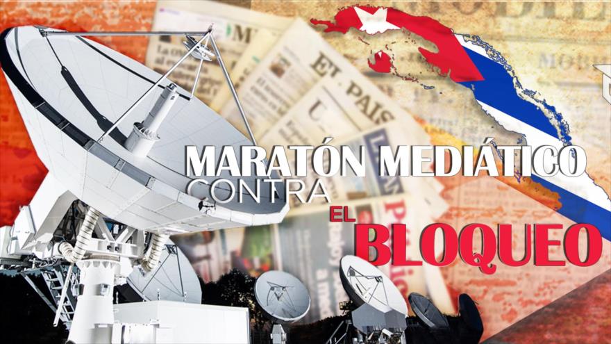 Maratón mediático contra el bloqueo a Cuba | Detrás de la Razón 
