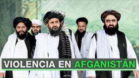 Afganistán en la mira del terrorismo | Detrás de la Razón 