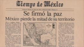 30 de mayo de 1848: Día en que EEUU arrebató la mitad de México