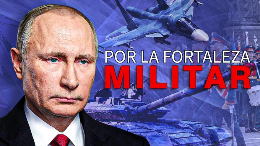 Las poderosas Fuerzas Armadas de Rusia van camino a repotenciarse | Detrás de la Razón 