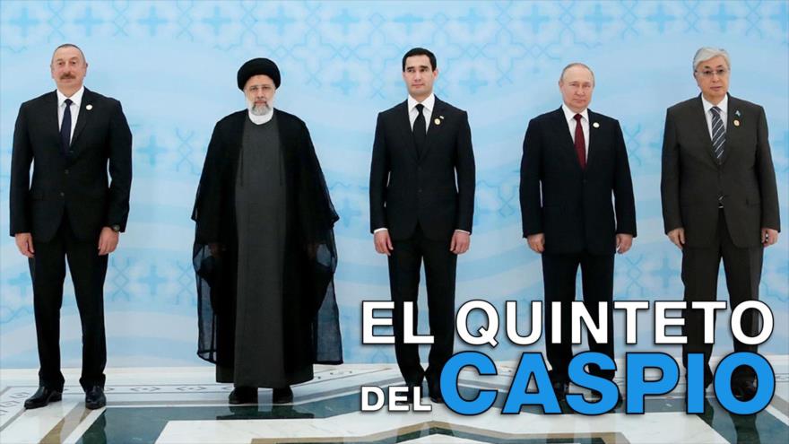 Evidencias geoestratégicas del Caspio, su quinteto y el rechazo a la injerencia | Detrás de la Razón