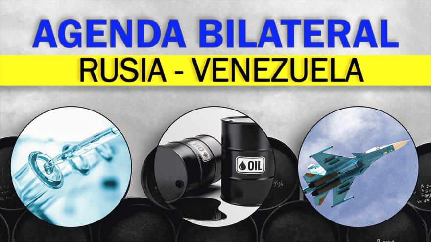 La alianza Rusia-Venezuela en el contexto mundial | Detrás de la Razón