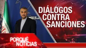 Diálogos contra sanciones; Sanciones antirusas; Argentina: juicio a CFK | El Porqué de las Noticias