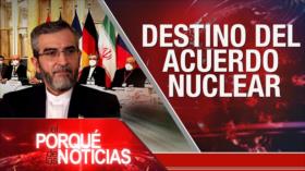 Destino del acuerdo nuclear; Polémica visita a Taiwán; Brasil rumbo a presidenciales | El Porqué de las Noticias