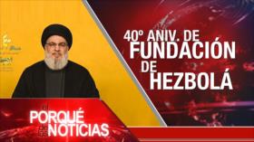 40º aniversario de fundación de Hezbolá; Diálogos contra sanciones; Elecciones en Brasil | El Porqué de las Noticias