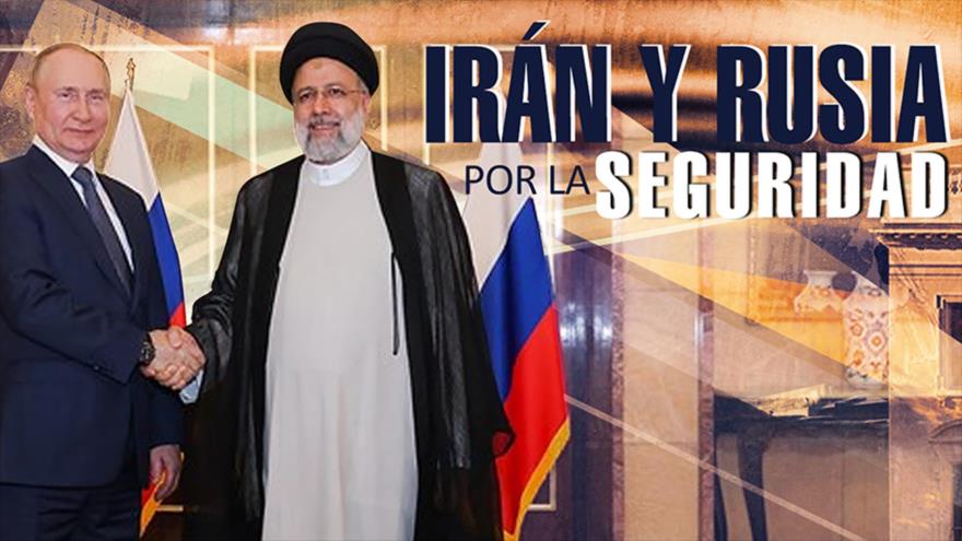 Alianza Irán-Rusia y su rol para la región | Detrás de la Razón
