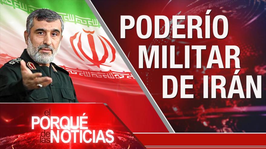 Poderío militar de Irán; Tensión política en Perú | El Porqué de las Noticias