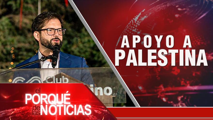 EEUU y Ucrania; Chile abrirá embajada en Palestina; Lula denuncia gestión de Bolsonaro | El Porqué de las Noticias 