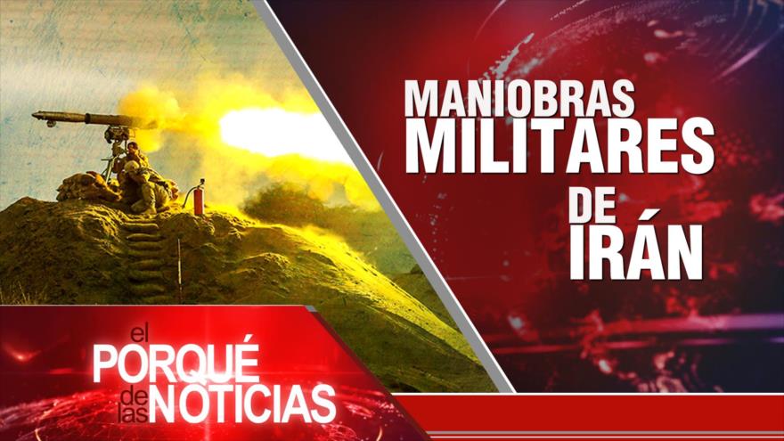 Ejercicios militares de Irán; Mensaje final de Bolsonaro; Crisis política en Perú | El Porqué de las Noticias