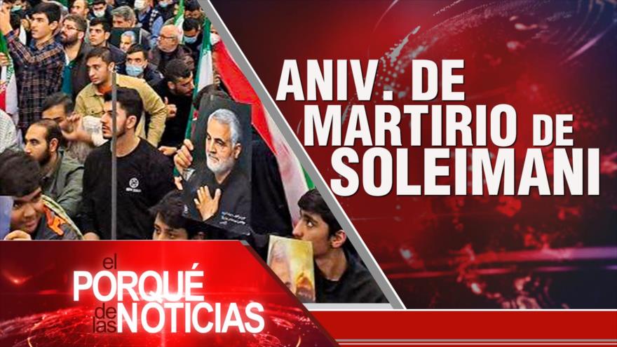 Tercer aniv. de martirio de Soleimani | El Porqué de las Noticias