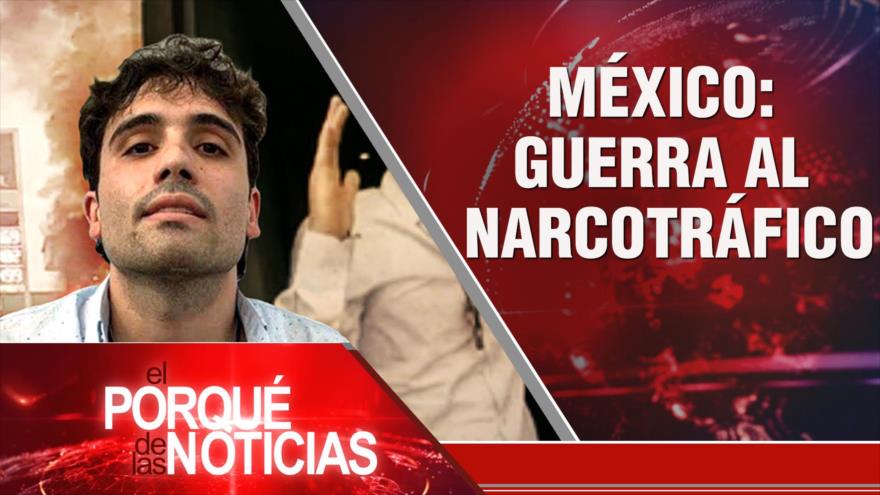 Tributo al Gral. Soleimani; 40 años de resistencia; México: guerra al narcotráfico | El Porqué de las Noticias