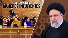 El primer Congreso Internacional de Mujeres Influyentes en Irán | Detrás de la Razón