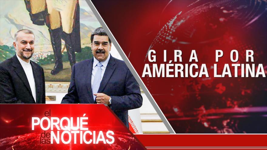 Gira por América Latina | El Porqué de las Noticias