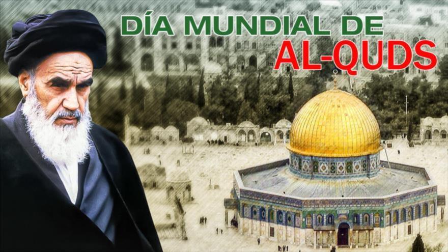 Día Mundial de Al-Quds en la opinión del Imam Jomeini (P) | HISPANTV