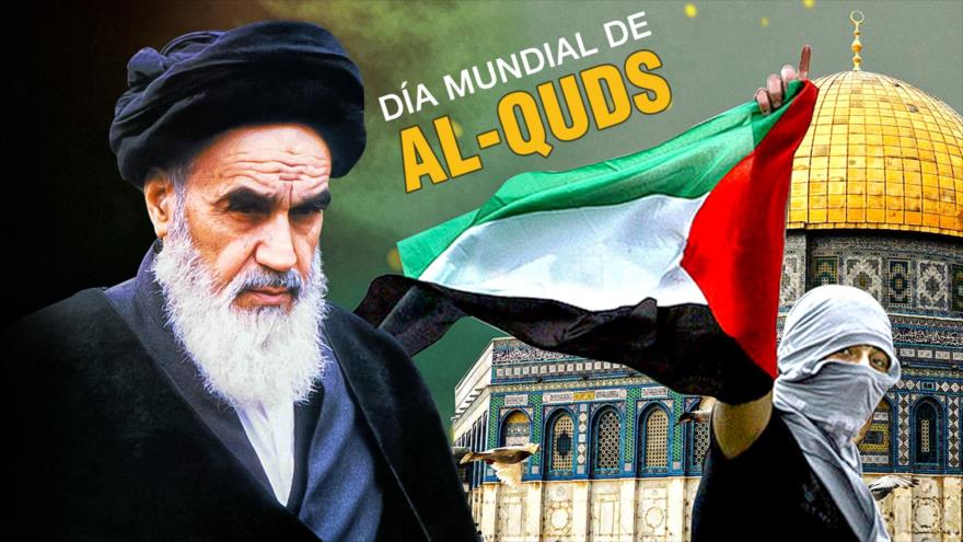 Día Mundial de Al-Quds; Palestina resiste | Detrás de la Razón
