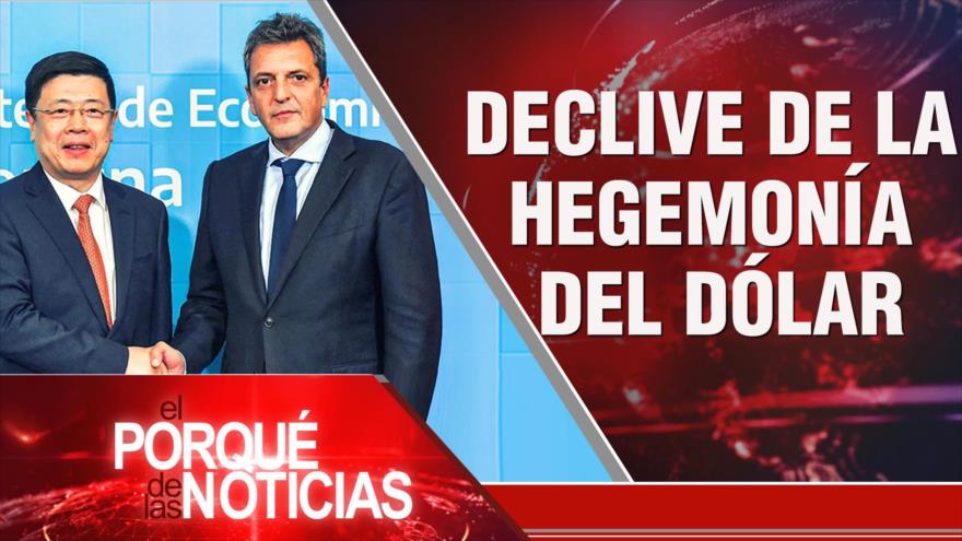 Postura de Irán; Lazos Rusia-Turquía; Declive de hegemonía del dólar | El Porqué de las Noticias