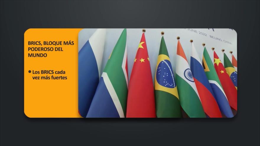 BRICS, bloque más poderoso del mundo | PoliMedios