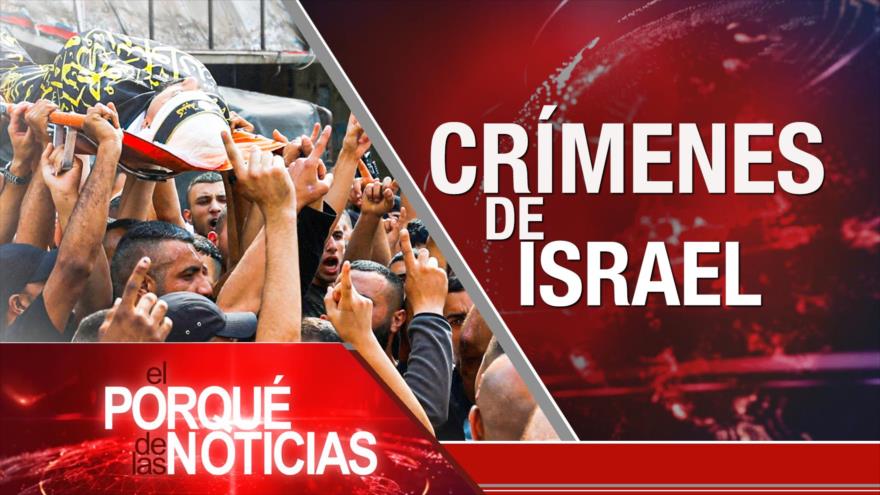 Crímenes israelíes; Tensión Occidente-Rusia; Acuerdo Mercosur-UE | El Porqué de las Noticias