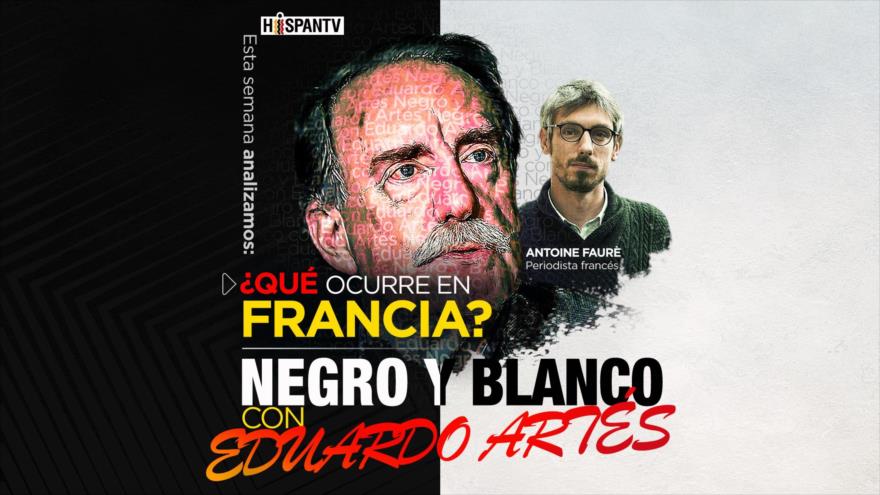 ¿Qué ocurre en Francia? | Negro y Blanco con Eduardo