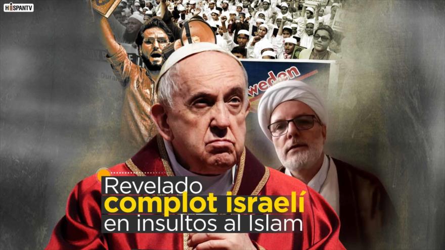 Vídeo: Revelado complot israelí detrás de los insultos al Islam