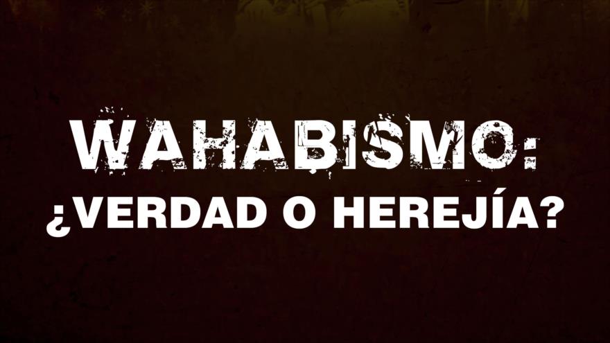 RADIO - Wahabismo: verdad o herejía