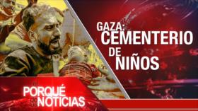 Gaza: Cementerio de niños; “EEUU, cómplice de Israel”, Chile: Nueva carta magna | El Porqué de las Noticias