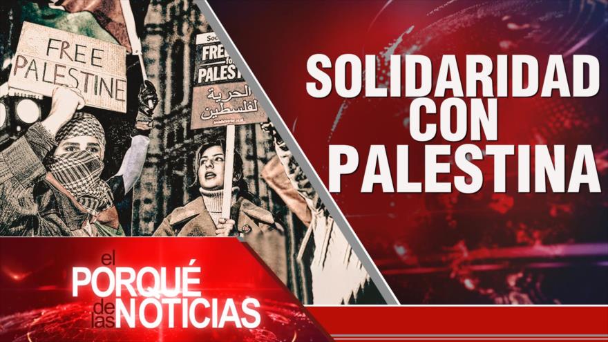 Irán contra genocidio israelí; Manifestaciones por Palestina; Proceso de paz en Colombia | El Porqué de las Noticias