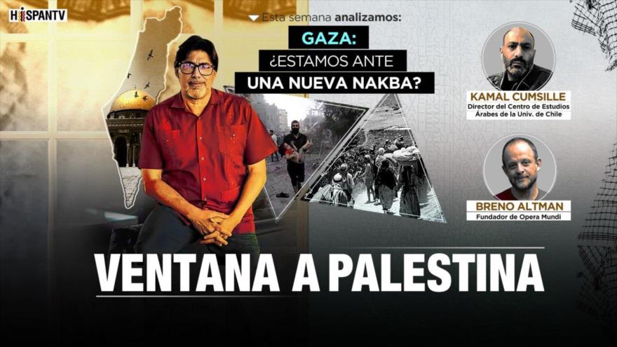 Gaza: ¿Estamos ante una nueva Nakba? | Ventana a Palestina