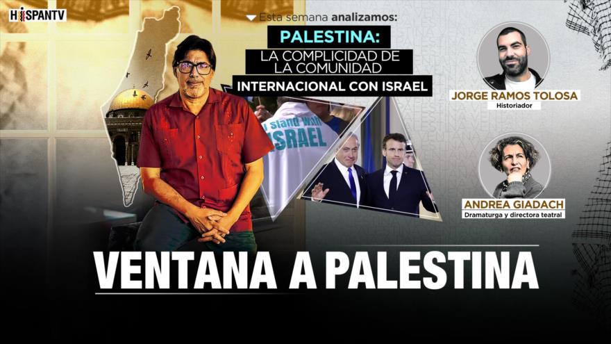 Palestina: La complicidad de la comunidad internacional con Israel | Ventana a Palestina