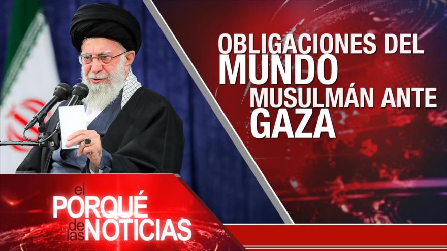 Discurso del líder; Gaza desplazados resistentes; Elecciones en El Salvador| El Porqué de las Noticias