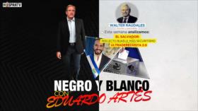 El Salvador: reelecto Bukele, más securitismo ultraderechista 2.0 | Negro y Blanco con Eduardo Artés