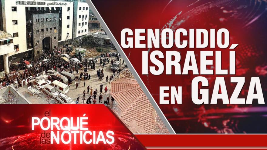 Genocidio israelí en Gaza; Yemen por la causa palestina; Petro por caríbe colombiano | El Porqué de las Noticias
