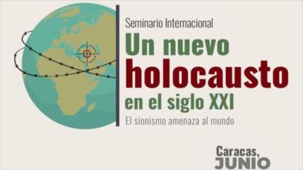 Seminario internacional en Venezuela contra el Holocausto en Gaza