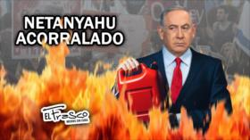 Netanyahu acorralado apuesta a incendiar todo | El Frasco