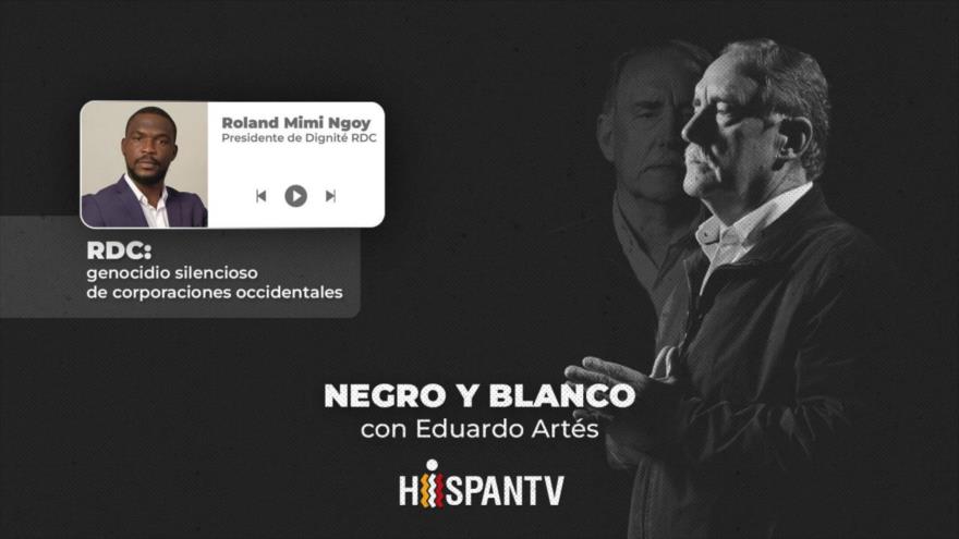 RDC: el genocidio silencioso de las corporaciones occidentales | Negro y Blanco con Eduardo Artés