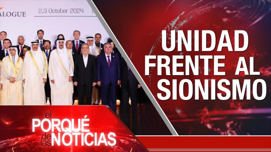 Unidad frente al sionismo | El Porqué de las Noticias