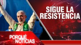 Sigue la resistencia| El Porqué de las Noticias