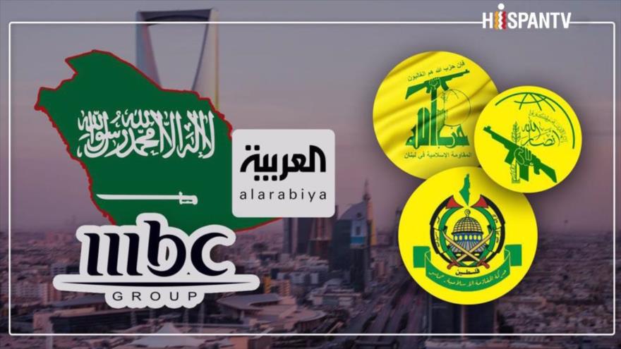 De MBC a Al-Arabiya: medios saudíes vilipendian la Resistencia para satisfacer a sionistas