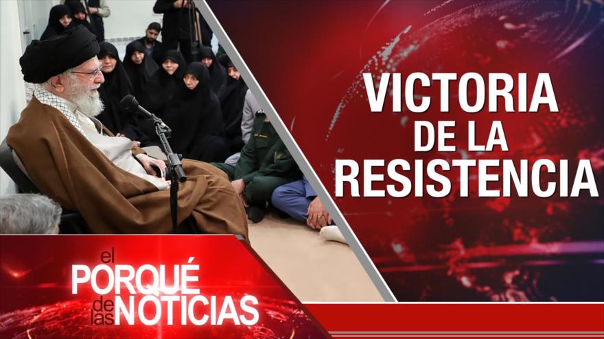 Victoria de la Resistencia| El Porqué de las Noticias