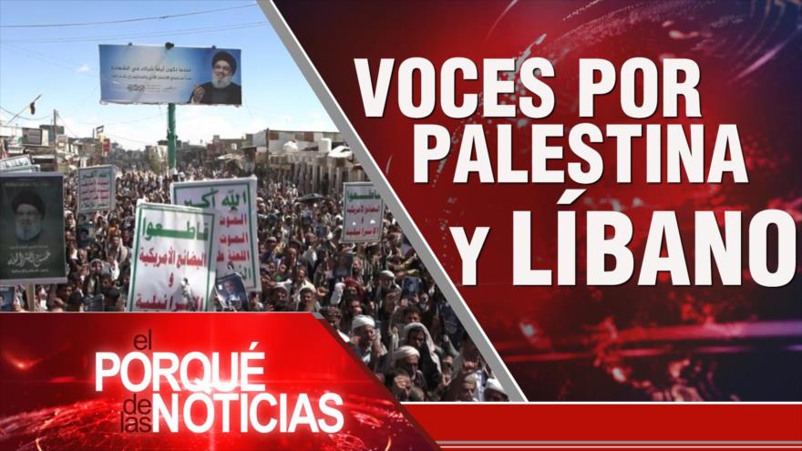 Voces por Palestina y Líbano | El Porqué de las Noticias