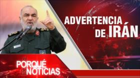 Advertencia de Irán | El Porqué de las Noticias